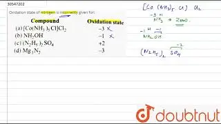 Oxidation state of nitrogen is incorrectly given for: