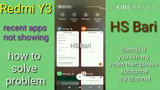 why recent apps not showing in redmi y3