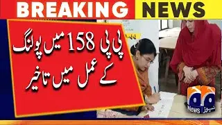 Delay in polling process in PP 158 - Geo News