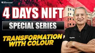 NIFT 2026: 4 Days Special Series | Transformation with Colour | Live Preparation for Entrance Exam