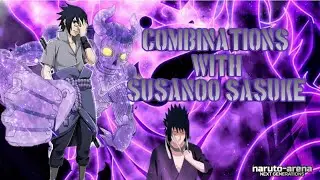 Best Combo Team With SUSANO SASUKE - Naruto Arena Next Generation