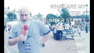 What Are My Top 5 Humber Street Sesh Acts? Mak