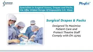 Surgeine Healthcare, Biggest Manufacturer of Surgical Gowns, Drapes and Packs