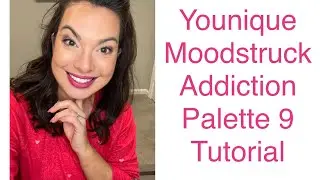 Younique Moodstruck Addiction Palette 9 Tutorial