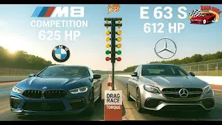 ⚔️ BMW M8 Competition vs AMG E63 S &ndash; 600+ HP AWD Drag Monsters Battle! | Super GT vs Super Sedan