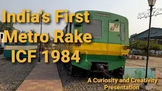 First Metro Rake of India : ICF 1984 Metro Rake