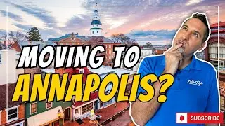 7 Things to Know Before Moving to Annapolis | Caprika Realty
