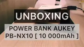 Unboxing Aukey PB-XN10 USB-C Power Bank (10000mAh)