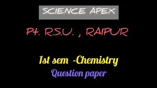 1st semester Chemistry Question paper [2024-25] |P.R.S.U |I.T.E.P. B.Sc. B.Ed.