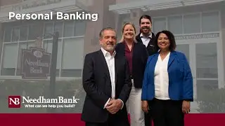 Personal Banking Built for You | Needham Bank