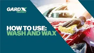 How to Use: GardX Wash and Wax