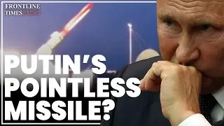 «Непредсказуемая» ядерная ракета Путина не смогла сдержать Трампа и Украину