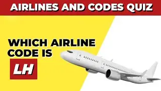 Airline Code Quiz: Identify the Airlines | Airlines GK Quiz
