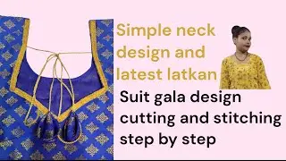 Kurti gala design cutting & stitching | latest kurti design with latkan | Easy sewing 