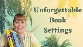 Wild & Wonderful Travel Destinations as Settings | Weekly Reading Recap