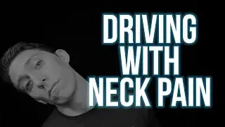 Neck Pain is Caused by Driving