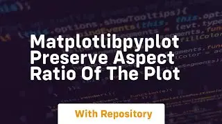 matplotlibpyplot preserve aspect ratio of the plot