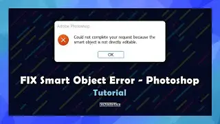 How To FIX Smart Object Is Not Directly Editable In Photoshop | Step By Step