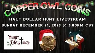 Hunting Halves Live for Christmas! * SUN 12/21 @ 2PM CDT * Silver Bells & Silver Coins!!