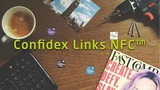 Confidex Links NFC&trade; - The World of NFC Applications