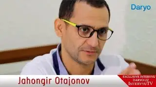 Jahongir Otajonov bilan eksklyuziv intervyu