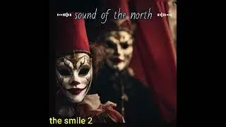 The smile 2