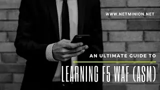 NetMinion - F5 ASM  LIVE WEBINAR
