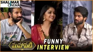Mahanati Team Funny Interview || Vijay Devarakonda, Keerthy Suresh, Nag Ashwin, Samantha