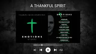 Stuppy - A Thankful Spirit 