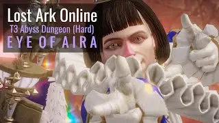 LOST ARK - Aira's Oculus (Hard Mode)