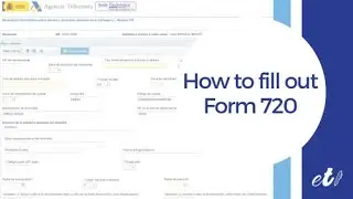 🖊 How to fill out Modelo 720 (Declaration of Assets Located Abroad in Spain)