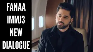 Fanaa IMMJ3 New Dialogue | Ep 1