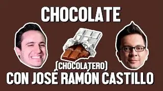 CHOCOLATE Y JOSÉ RAMÓN CASTILLO - ÑAMÑAM (Episodio 13)