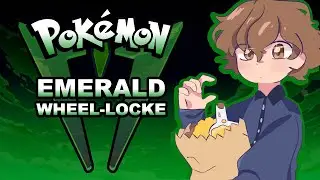 [WHEEL-LOCKE] Pokemon Emerald Is Almost Done!