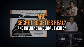 Sneak Peak: Are Secret Societies Real And Influencing Global Events?