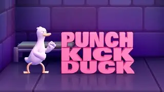 PUNCH KICK DUCK | iOS | Global | First Gameplay