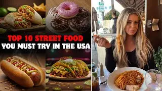 Top 10 Street Foods You Must Try In The Usa | Food | Street Food | Usa Food | #streetfood #usa