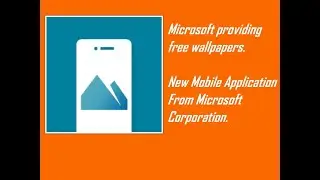 New Microsoft Android App - Bing Wallpapers - Free Daily Wallpapers