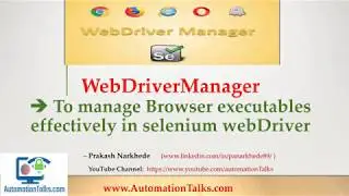 WebDriverManager - To Manage Driver Executables effectively in selenium webdriver.