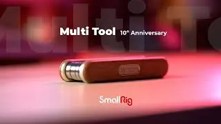 Multi Tool 10&ordm; Anniversary | Smallrig