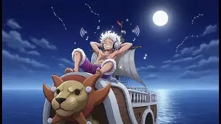 One Piece Lofi Mix 🏴&zwj;☠️ | Relax, Sleep, Study, Chill [11 hour] 🎵 Lofi Luffy Chill ⛵