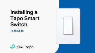 How to Install a Tapo S515 Smart Switch