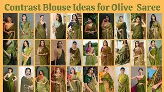 Olive Colour Saree Blouse Combination Design || Contrast blouse for Olive Green Saree Ideas