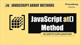 JavaScript at() Method Explained Step by Step: The Modern Way to Access Array & String Elements