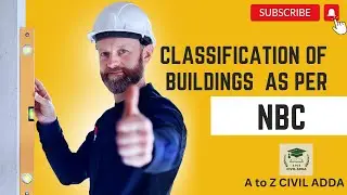 Classification of Buildings as per NBC