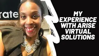 Arise Virtual Solutions | Work From Home | My Experience