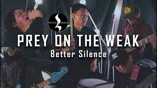 Better Silence - Prey on the Weak ( Official Music Video )