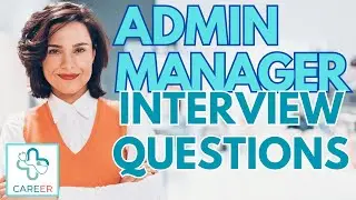 Admin Manager Interview Questions