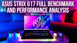 Полный тест Asus Strix G17 &mdash; RTX 3070 Max-P и Ryzen 9 5900HX (в реальном времени)