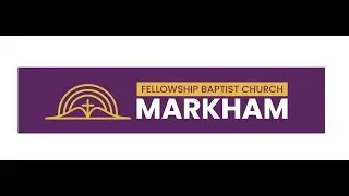 Fellowship Baptist Church Markham ~ October 4th, 2025 ~ Colin Miles Funeral